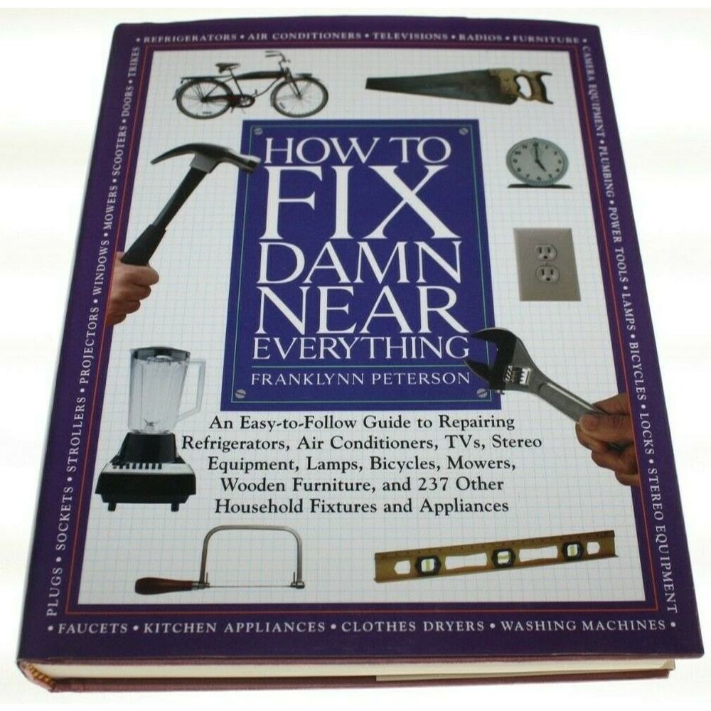 How to Fix Damn Near Everything Franklynn Peterson Like New